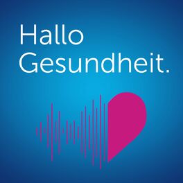 Show cover of Hallo Gesundheit – Der Podcast der CSS