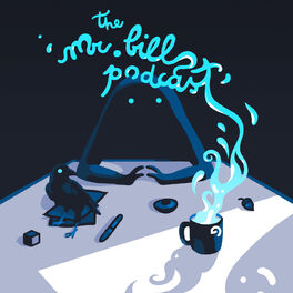 Show cover of The Mr. Bill Podcast