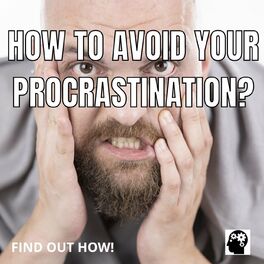 Show cover of How To Avoid Your Procrastination?