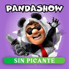 Show cover of Panda Show - Sin Picante