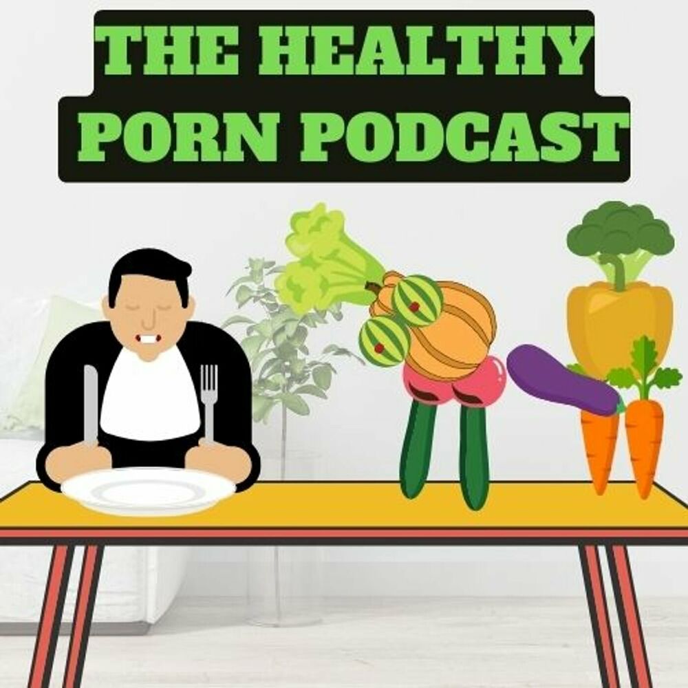 Listen to The Healthy Porn Podcast podcast Deezer