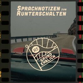 Show cover of Grundehrlich - Sprachnotizen zum Runterschalten