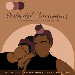Show cover of Melanated Conversations