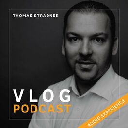 Show cover of Thomas Stradner - Vlog Podcast