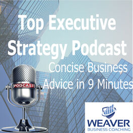Show cover of The Top Executive Strategy Podcast