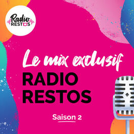 Show cover of Le mix exclusif Radio Restos