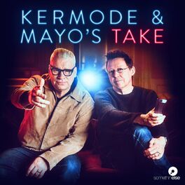 Show cover of Kermode & Mayo’s Take