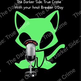 Show cover of The Darker Side: True Crime