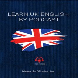 Show cover of Learn UK English By Podcast