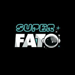 Show cover of Super Fato