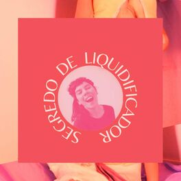 Show cover of Segredo de liquidificador