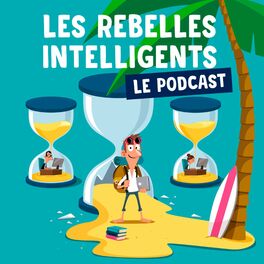Show cover of Le podcast des Rebelles Intelligents