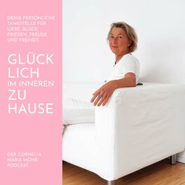 Show cover of Glücklich im Inneren Zuhause - Deine Tankstelle für Liebe Glück und Frieden