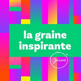 Show cover of La graine inspirante - Réseau GERME