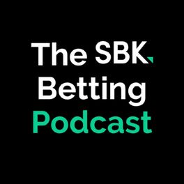Show cover of SBK Betting Podcast