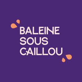 Show cover of Baleine sous caillou podcast