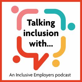Show cover of Talking inclusion with...