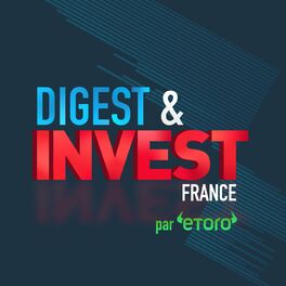Show cover of Digest & Invest France par eToro