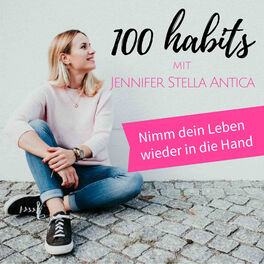 Show cover of 100 Habits – mit Jennifer Stella Antica