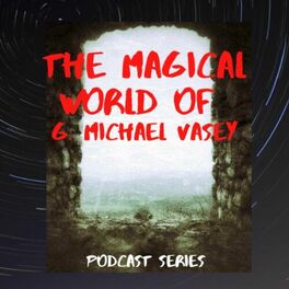 Show cover of The Magical World of G. Michael Vasey