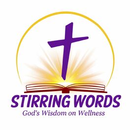 Show cover of Stirring Words: God's Wisdom on Wellness