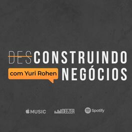 Show cover of Desconstruindo Negócios