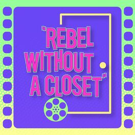 Show cover of Rebel Without A Closet