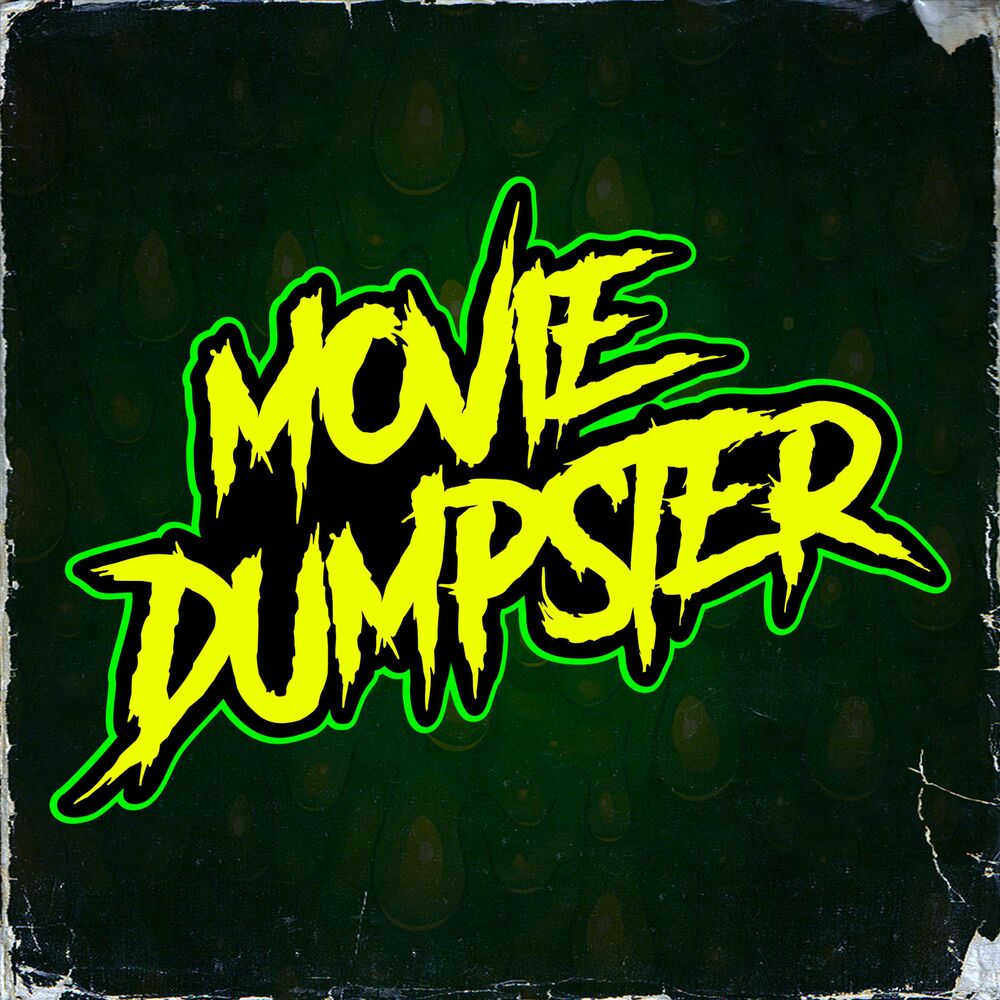 Listen to Movie Dumpster podcast | Deezer