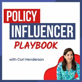 Show cover of Policy Influencer Playbook