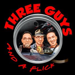 Show cover of 3 Guys and a Flick - Movie Reviews