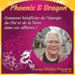 Show cover of Phoenix & Dragon avec Louise-Maena Paquette