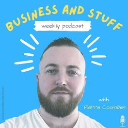 Show cover of Business and Stuff with Pierre Coombes