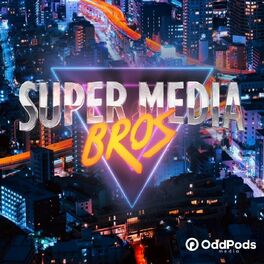 Show cover of Super Media Bros Podcast