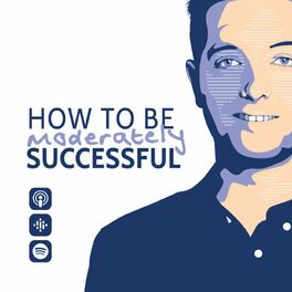 Show cover of How To Be Moderately Successful.
