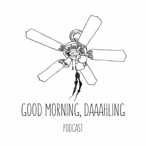 listen-to-good-morning-daaahling-podcast-podcast-deezer