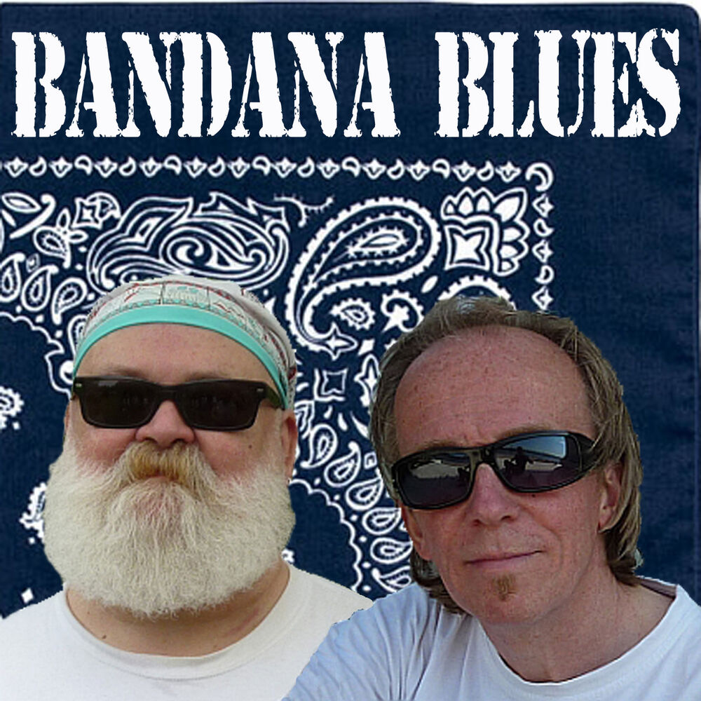 Listen to Bandana Blues, founded by Beardo, hosted by Spinner