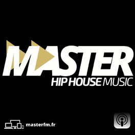 Show cover of Podcast de Master, Hip House Music!