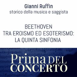 Show cover of Beethoven tra eroismo ed esoterismo: la Quinta Sinfonia