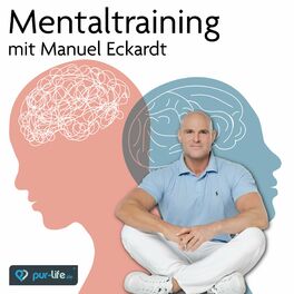Show cover of Mentaltraining - Das Coaching für mehr Selbstvertrauen und höheres Selbstwertgefühl