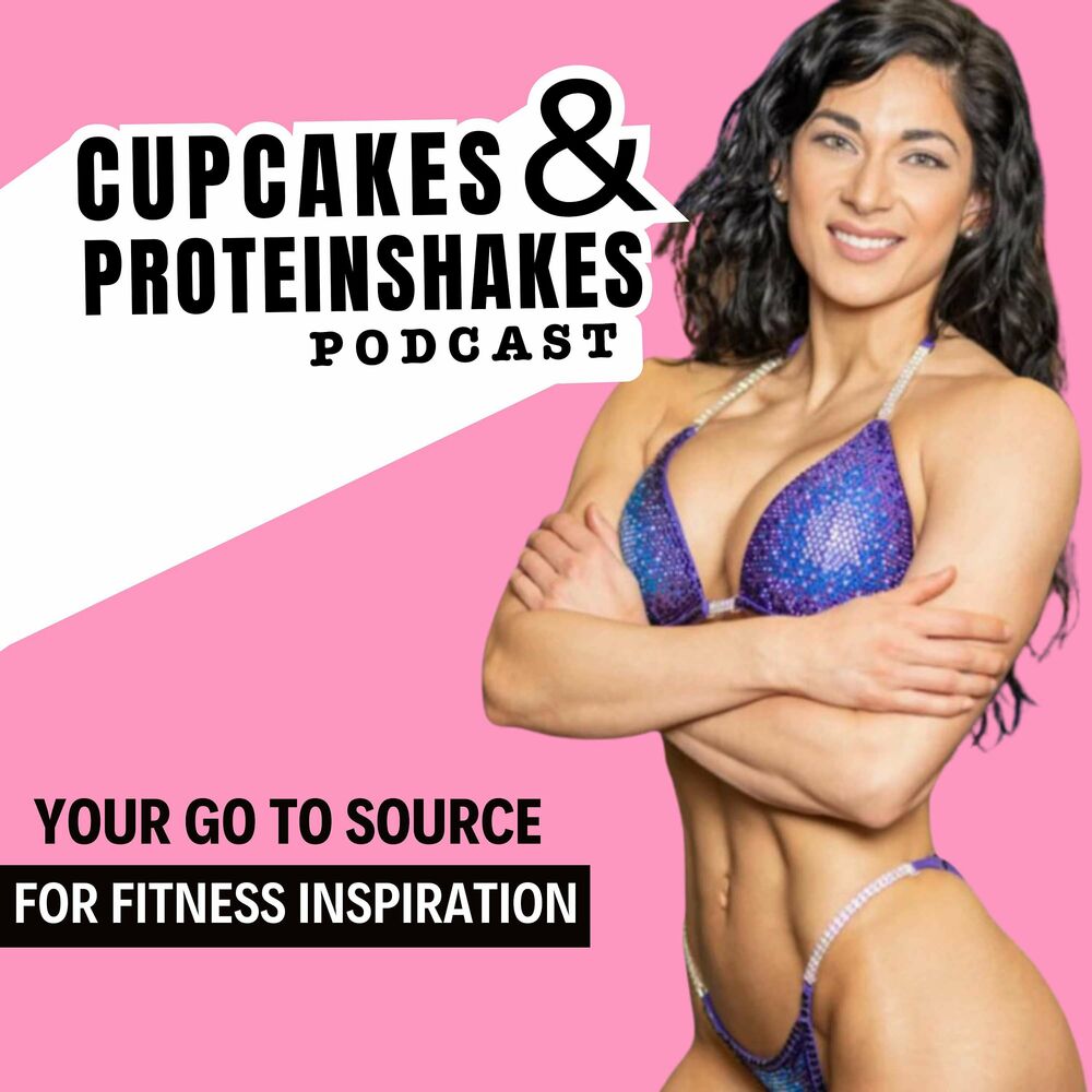 Listen to Cupcakes Protein Shakes podcast Deezer