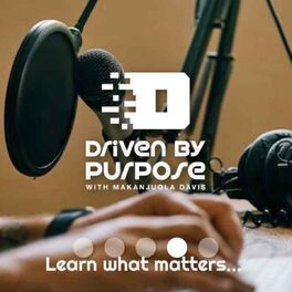 Show cover of DRIVEN BY PURPOSE with Makanjuola Davis