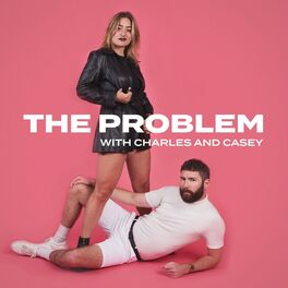 Show cover of The Problem with Charles & Casey