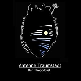 Show cover of Antenne Traumstadt - Der Filmpodcast