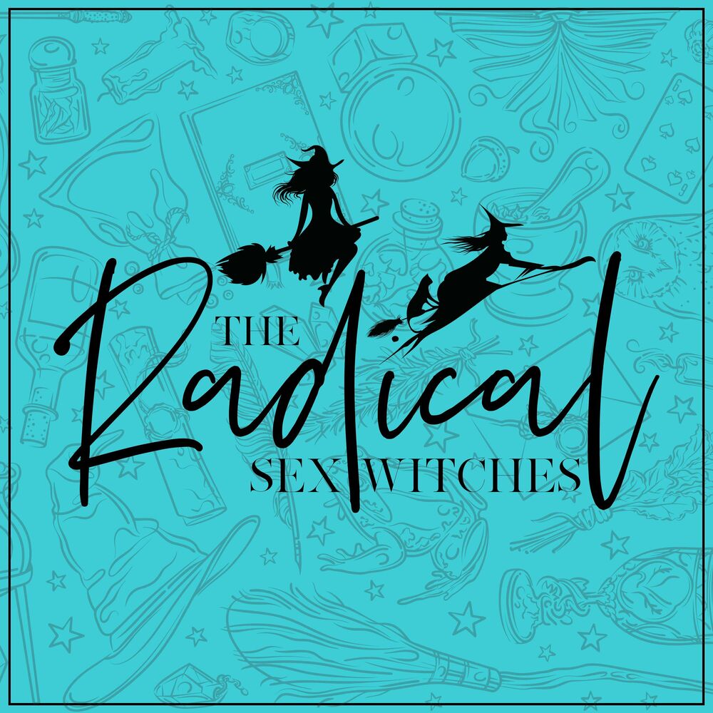 Podcast The Radical Sex Witches | Ouvir na Deezer