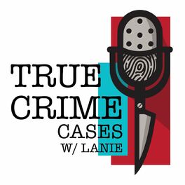 Show cover of True Crime Cases w/ Lanie