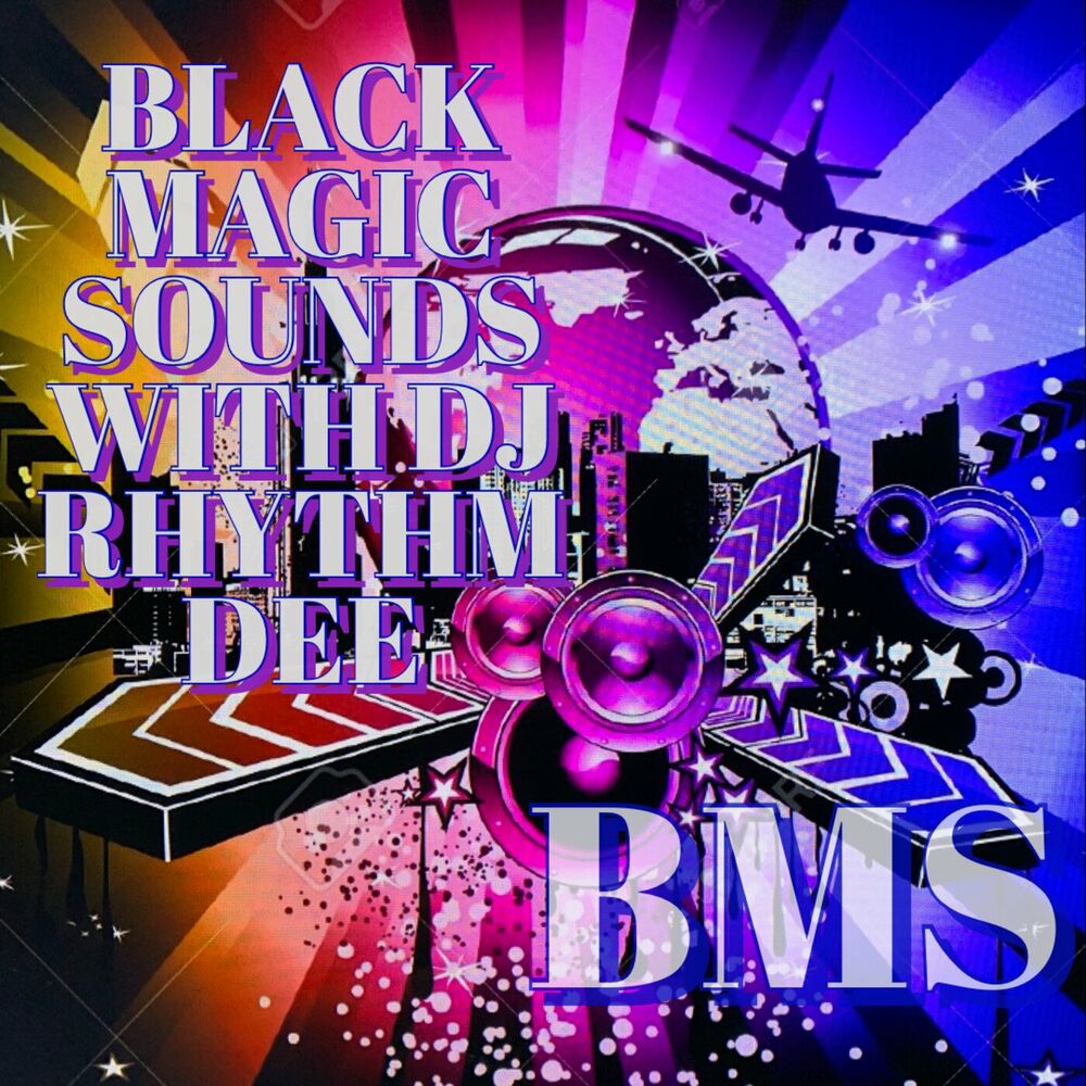 Listen to DJ Rhythm Dee's Black Magic Sounds podcast