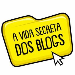 Show cover of A Vida Secreta dos Blogs