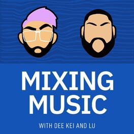 Show cover of Mixing Music | Music Production, Audio Engineering, & Music Business