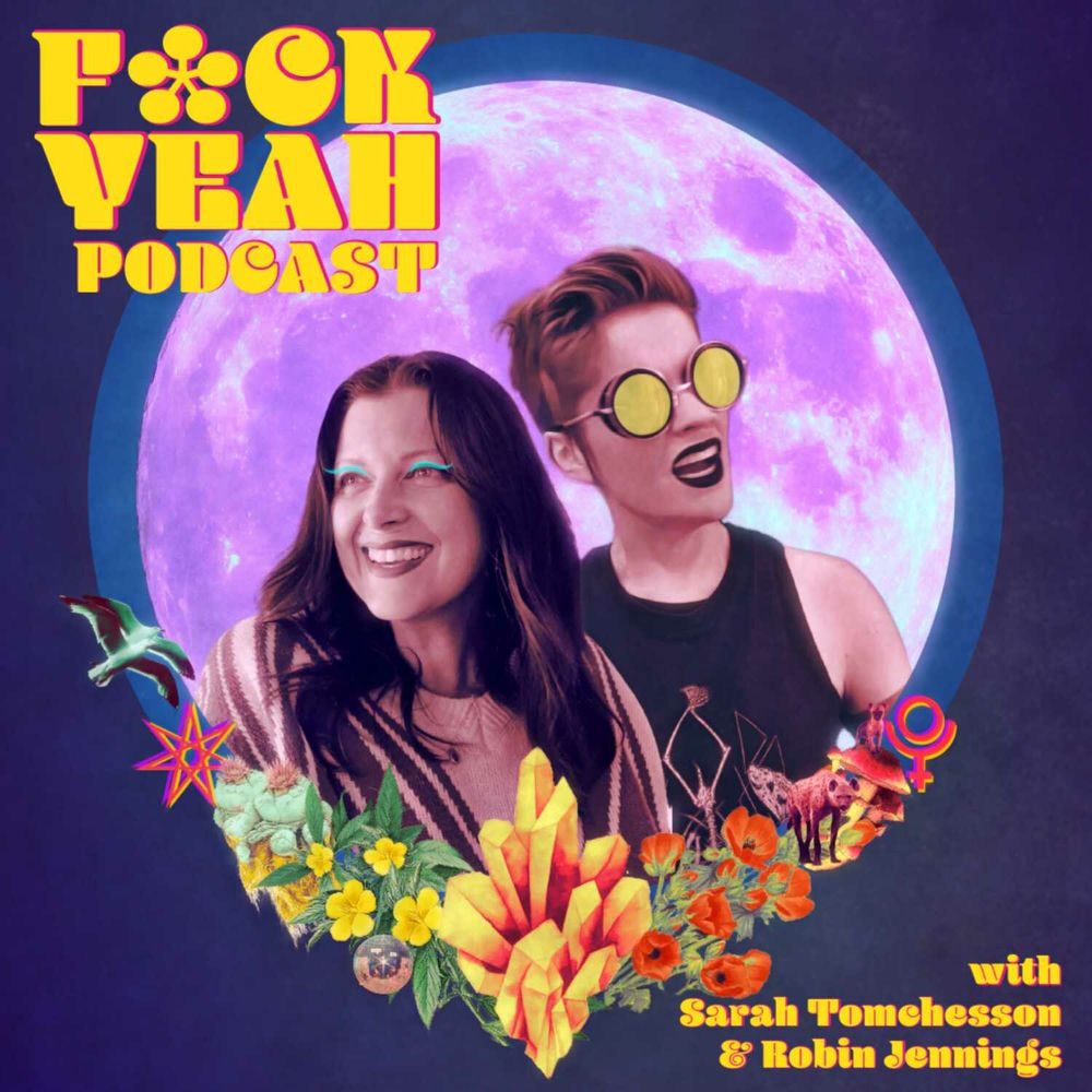 Podcast F*ck Yeah | Ouvir na Deezer