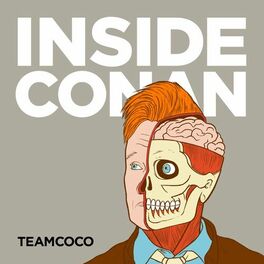 Listen to Inside Conan: An Important Hollywood Podcast podcast ...
